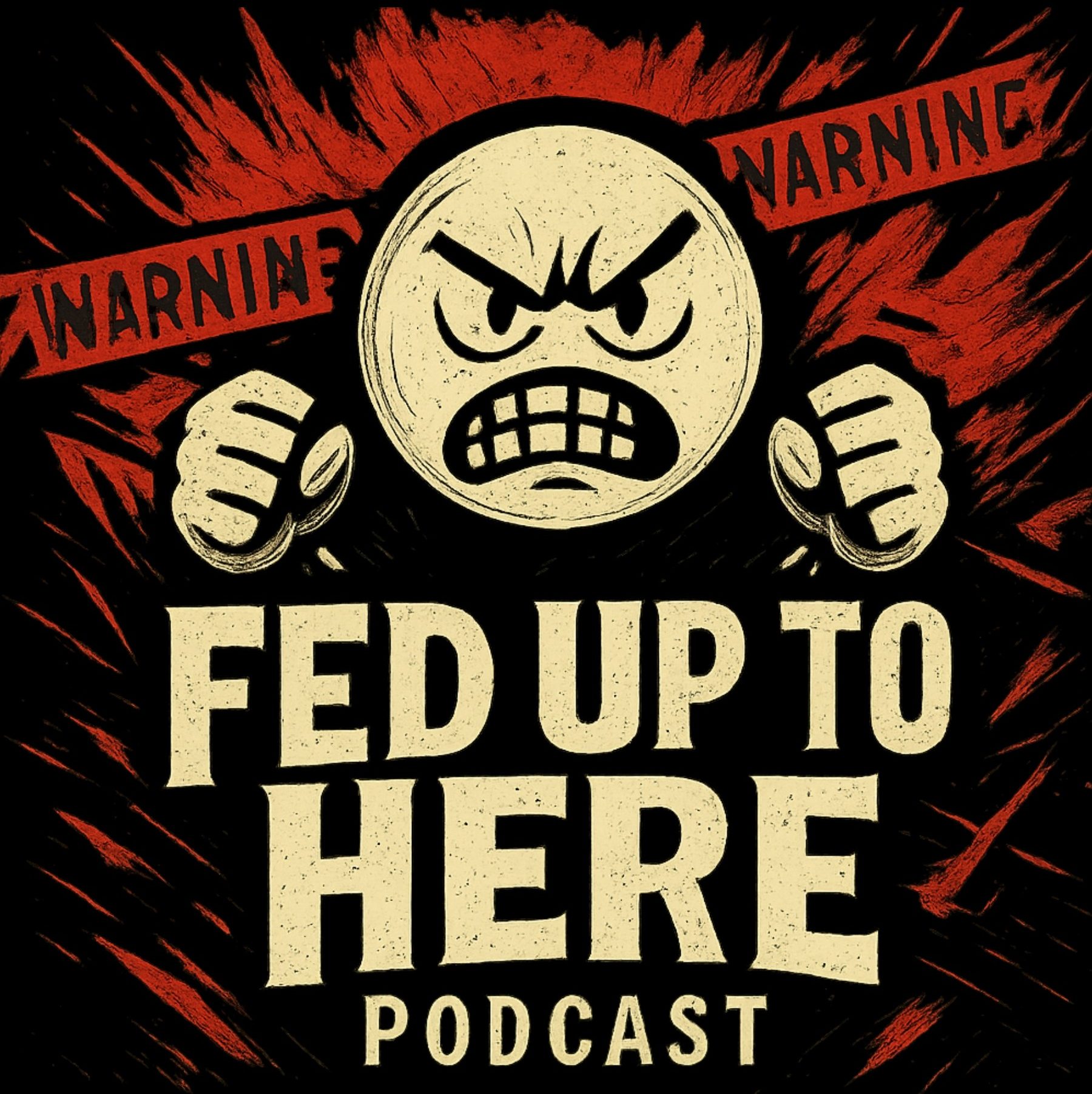 Fed Up 2 Here!